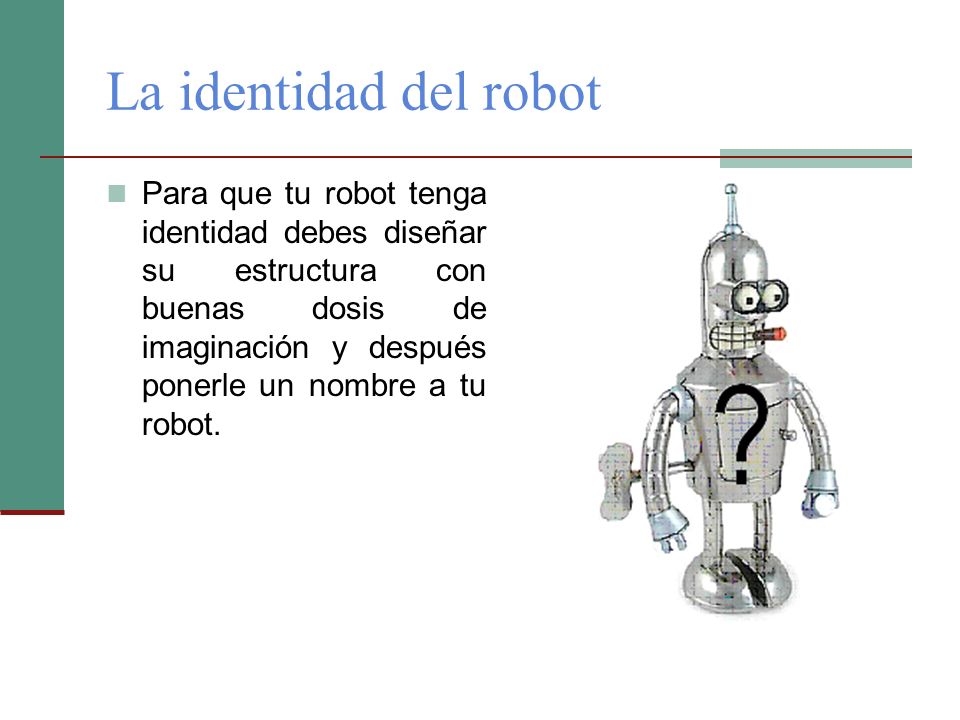 La identidad del robot