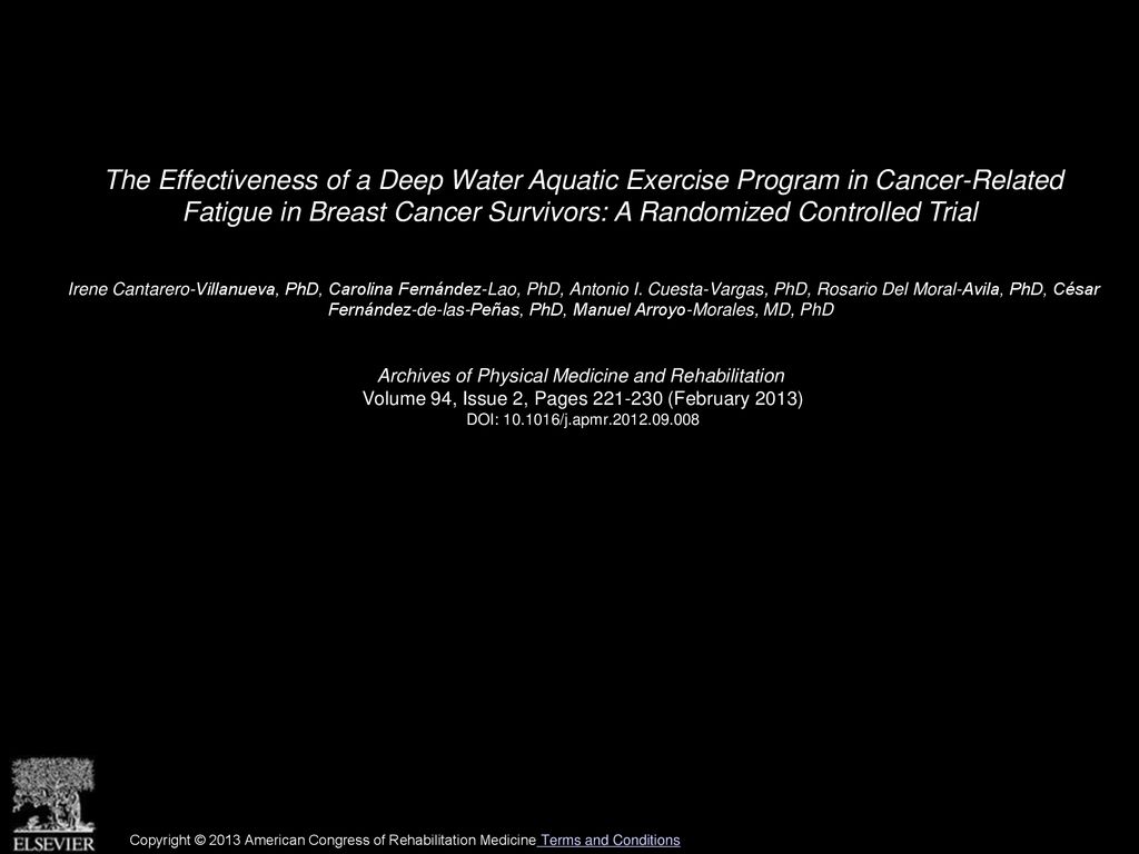 The Effectiveness of a Deep Water Aquatic Exercise Program in Cancer-Related Fatigue in Breast Cancer Survivors: A Randomized Controlled Trial