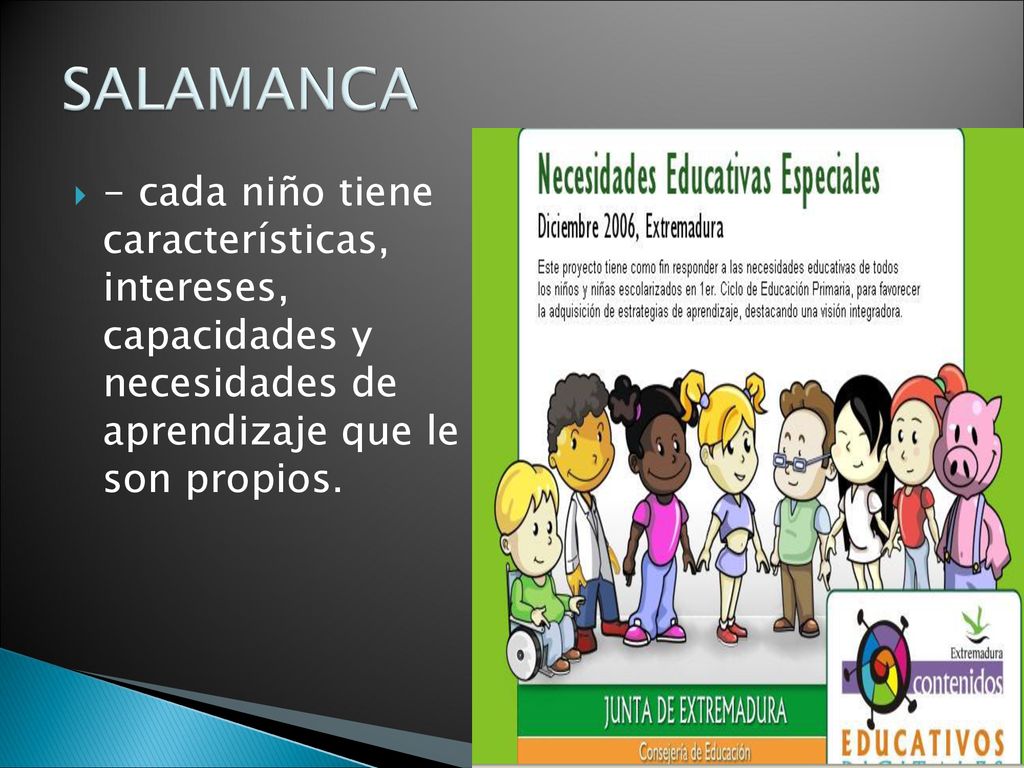 SALAMANCA - cada niño tiene características, intereses, capacidades y necesidades de aprendizaje que le son propios.