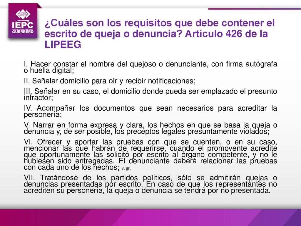 ¿Cuáles son los requisitos que debe contener el escrito de queja o denuncia Artículo 426 de la LIPEEG
