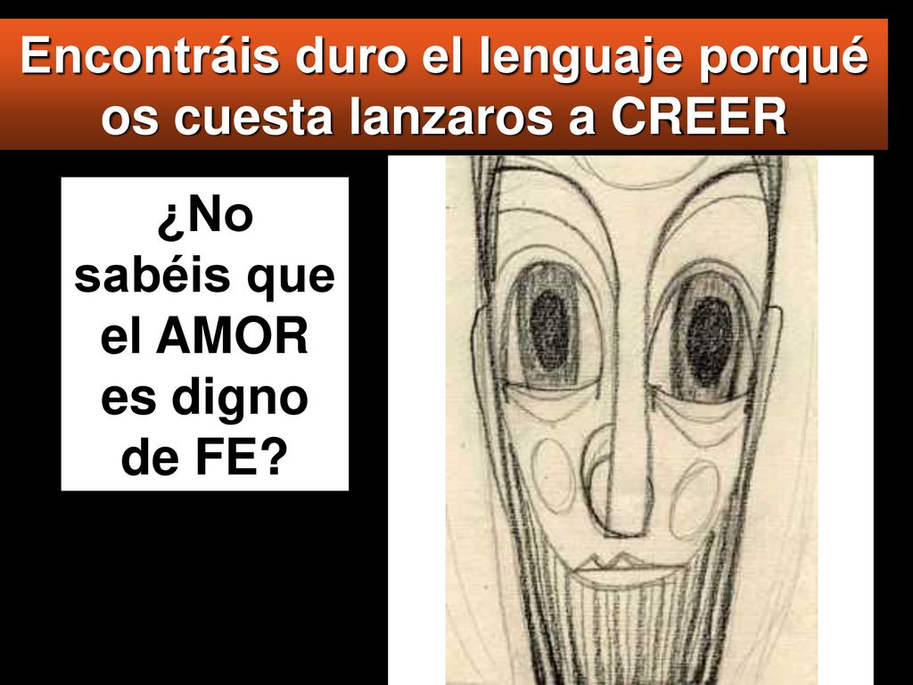Encontráis duro el lenguaje porqué os cuesta lanzaros a CREER