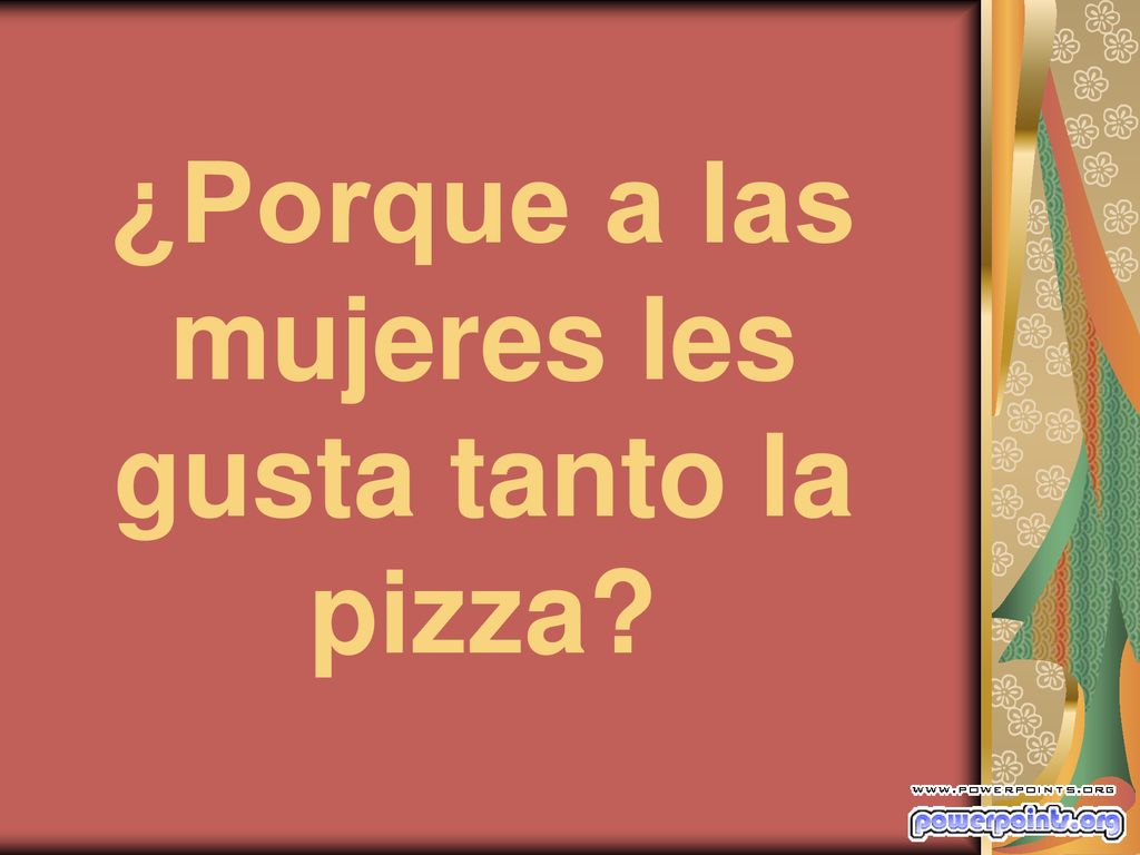 ¿Porque a las mujeres les gusta tanto la pizza