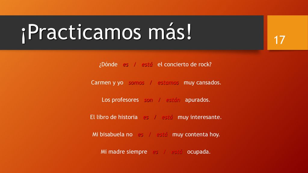 ¡Practicamos más! ¿Dónde es / está el concierto de rock
