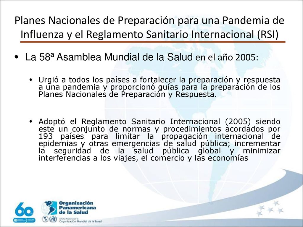 Planes Nacionales de Preparación para una Pandemia de Influenza y el Reglamento Sanitario Internacional (RSI)