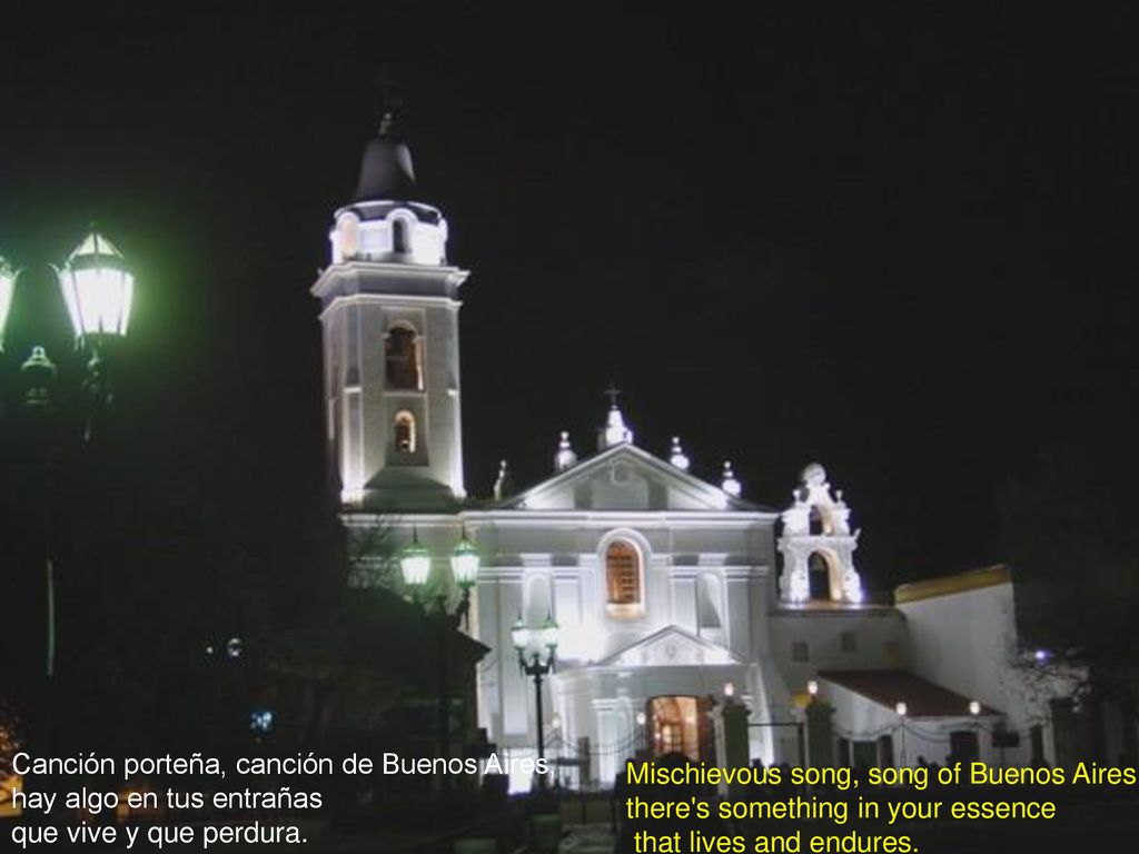 Canción porteña, canción de Buenos Aires, hay algo en tus entrañas