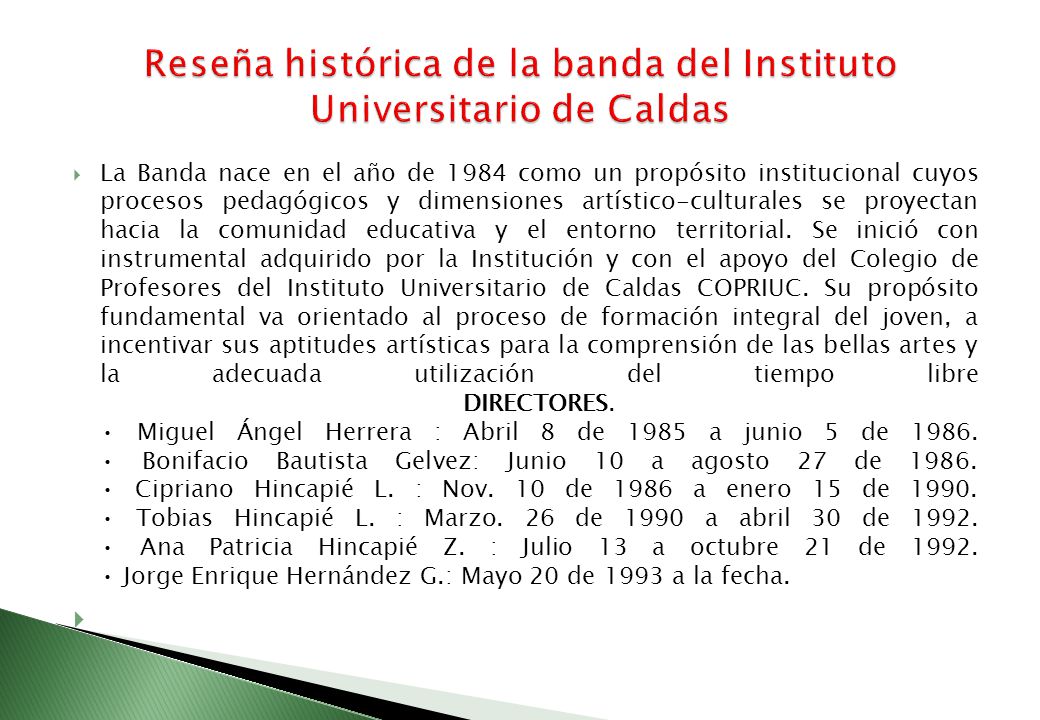 Reseña histórica de la banda del Instituto Universitario de Caldas