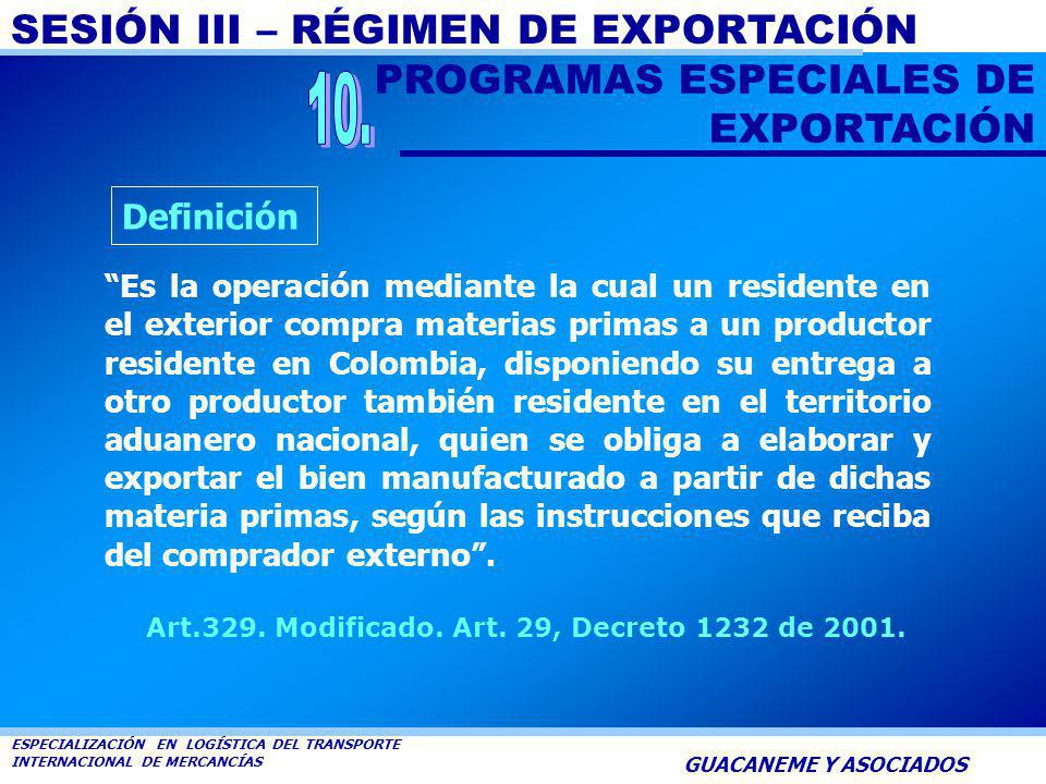 10. PROGRAMAS ESPECIALES DE EXPORTACIÓN Definición