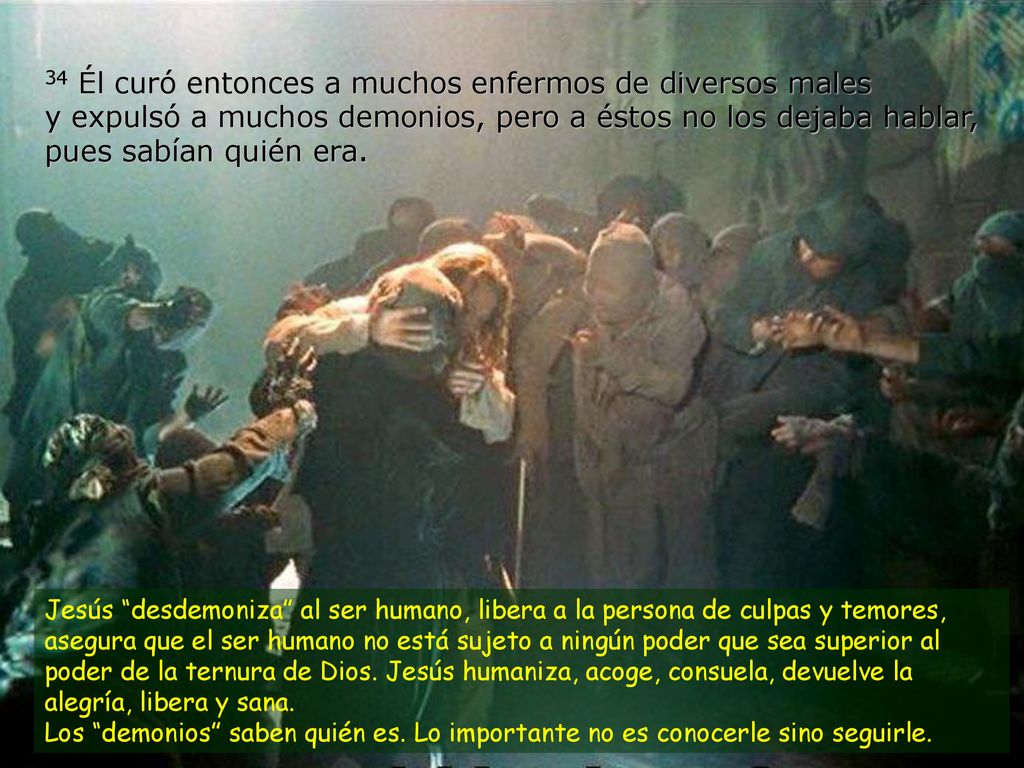 34 Él curó entonces a muchos enfermos de diversos males y expulsó a muchos demonios, pero a éstos no los dejaba hablar, pues sabían quién era.