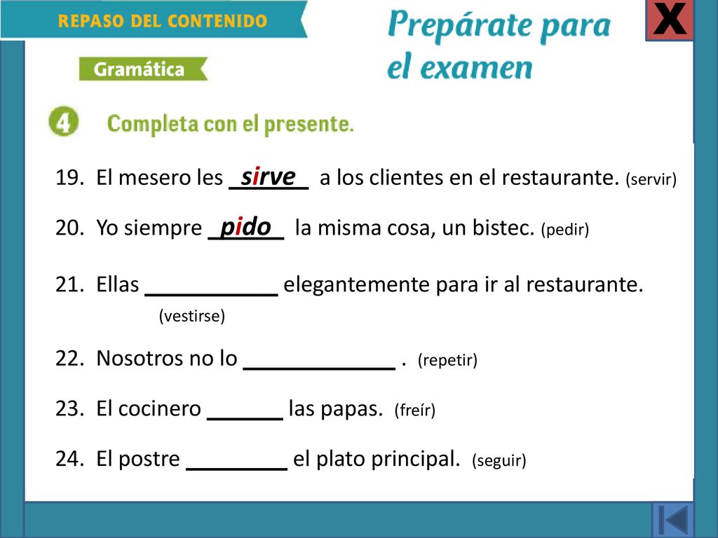 X 19. El mesero les sirve a los clientes en el restaurante. (servir)
