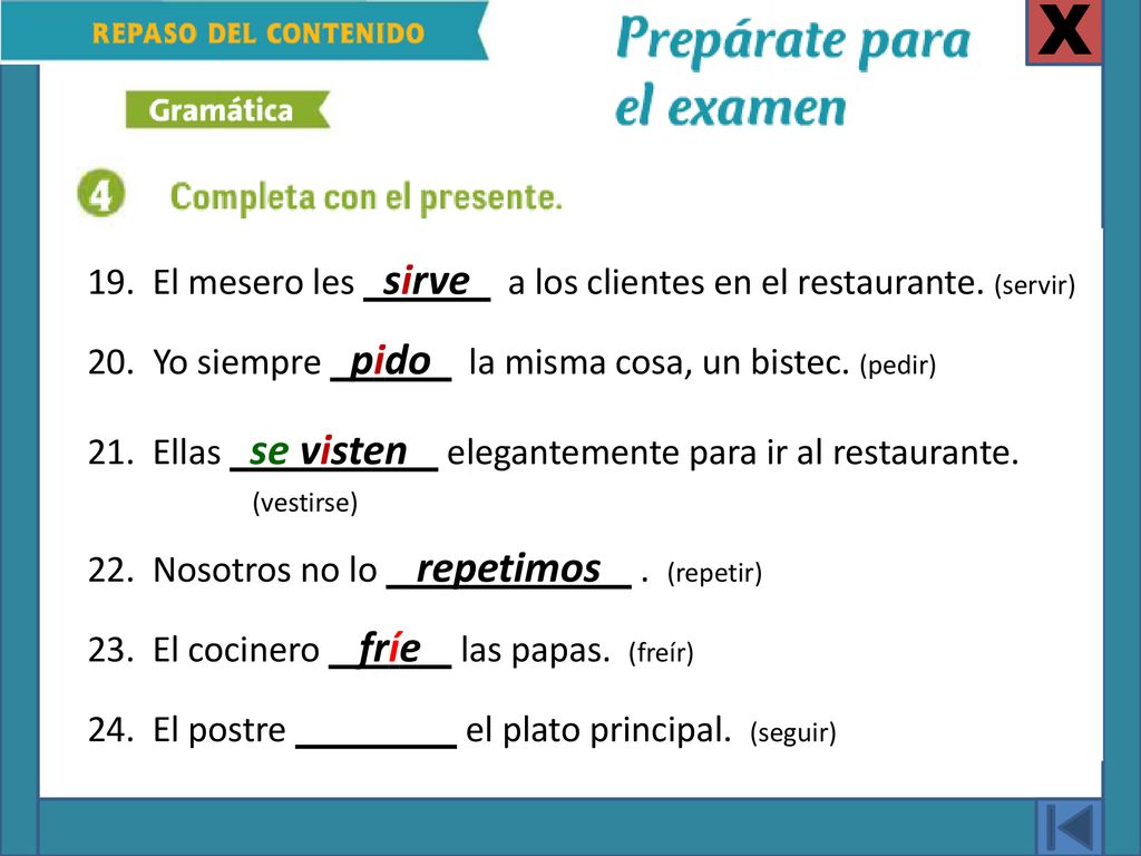 X 19. El mesero les sirve a los clientes en el restaurante. (servir)