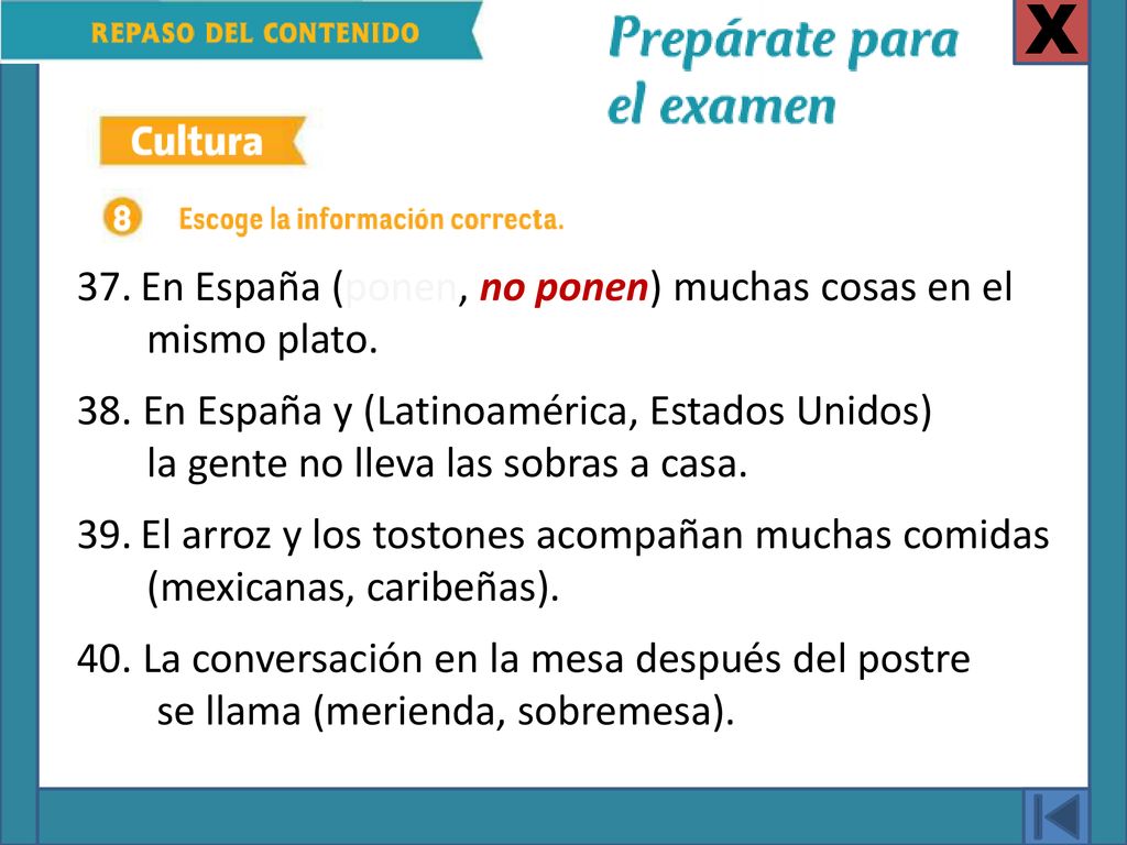X En España (ponen, no ponen) muchas cosas en el mismo plato.