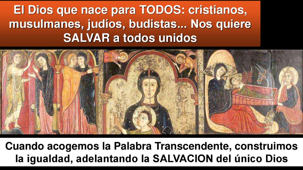 El Dios que nace para TODOS: cristianos, musulmanes, judíos, budistas
