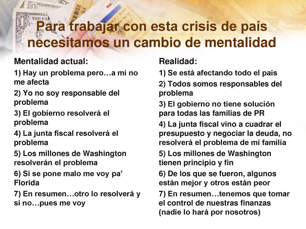 Para trabajar con esta crisis de país necesitamos un cambio de mentalidad