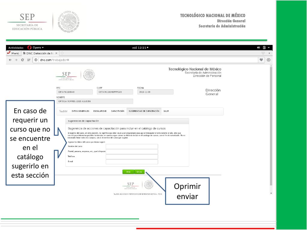 En caso de requerir un curso que no se encuentre en el catálogo sugerirlo en esta sección