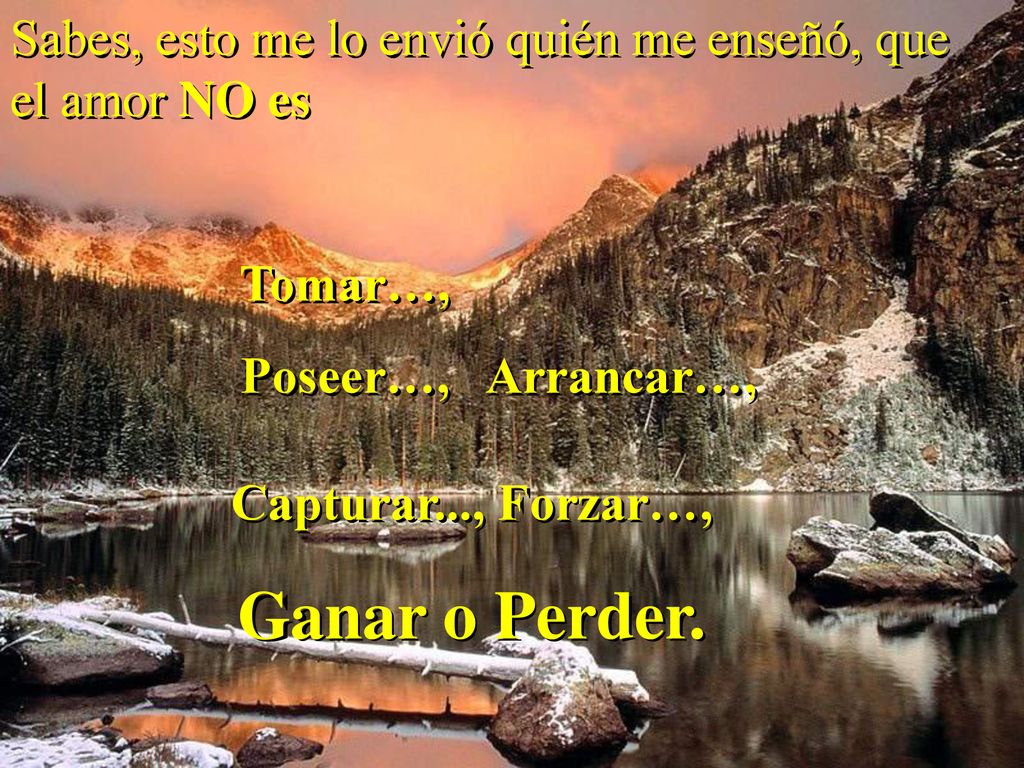 Sabes, esto me lo envió quién me enseñó, que el amor NO es