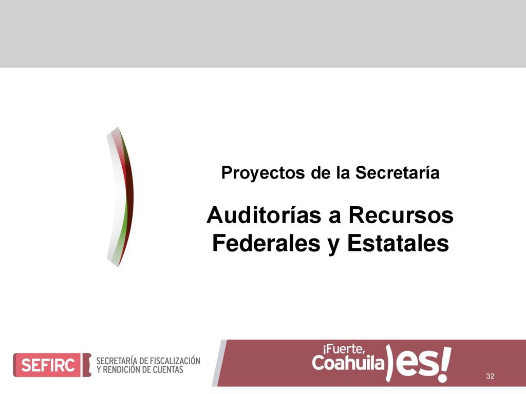 Proyectos de la Secretaría Auditorías a Recursos Federales y Estatales