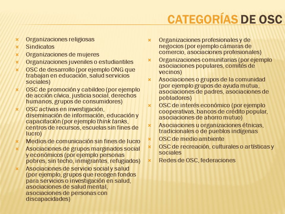 CATEGORÍAS DE OSC Organizaciones profesionales y de negocios (por ejemplo cámaras de comercio, asociaciones profesionales)