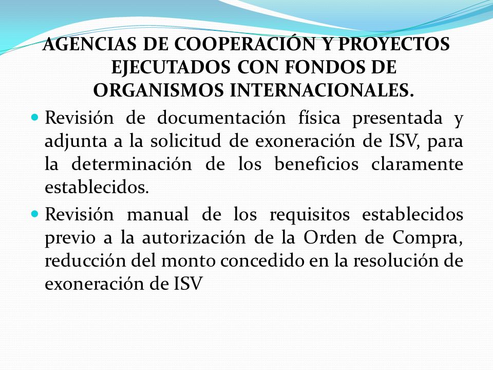 AGENCIAS DE COOPERACIÓN Y PROYECTOS EJECUTADOS CON FONDOS DE ORGANISMOS INTERNACIONALES.