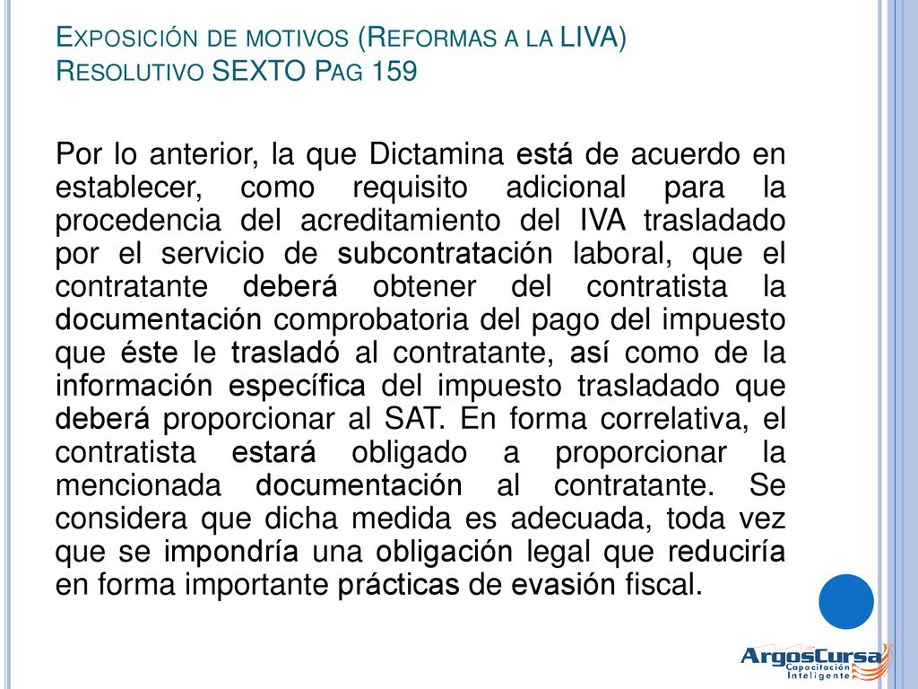 Exposición de motivos (Reformas a la LIVA) Resolutivo SEXTO Pag 159