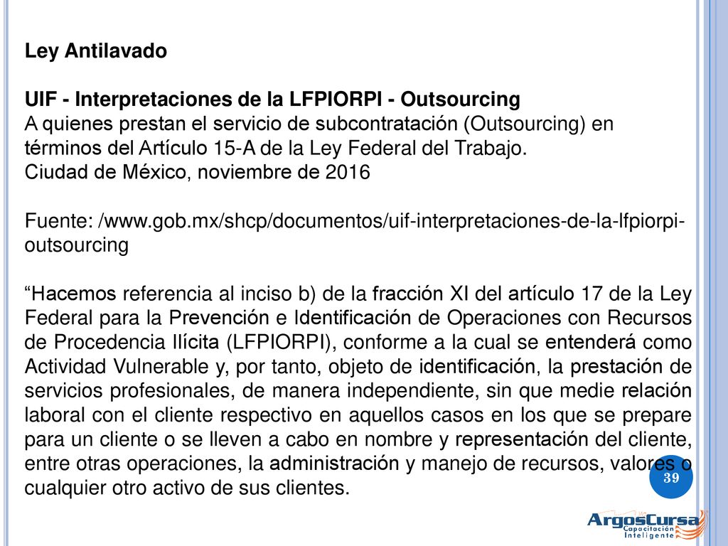 Ley Antilavado UIF - Interpretaciones de la LFPIORPI - Outsourcing.