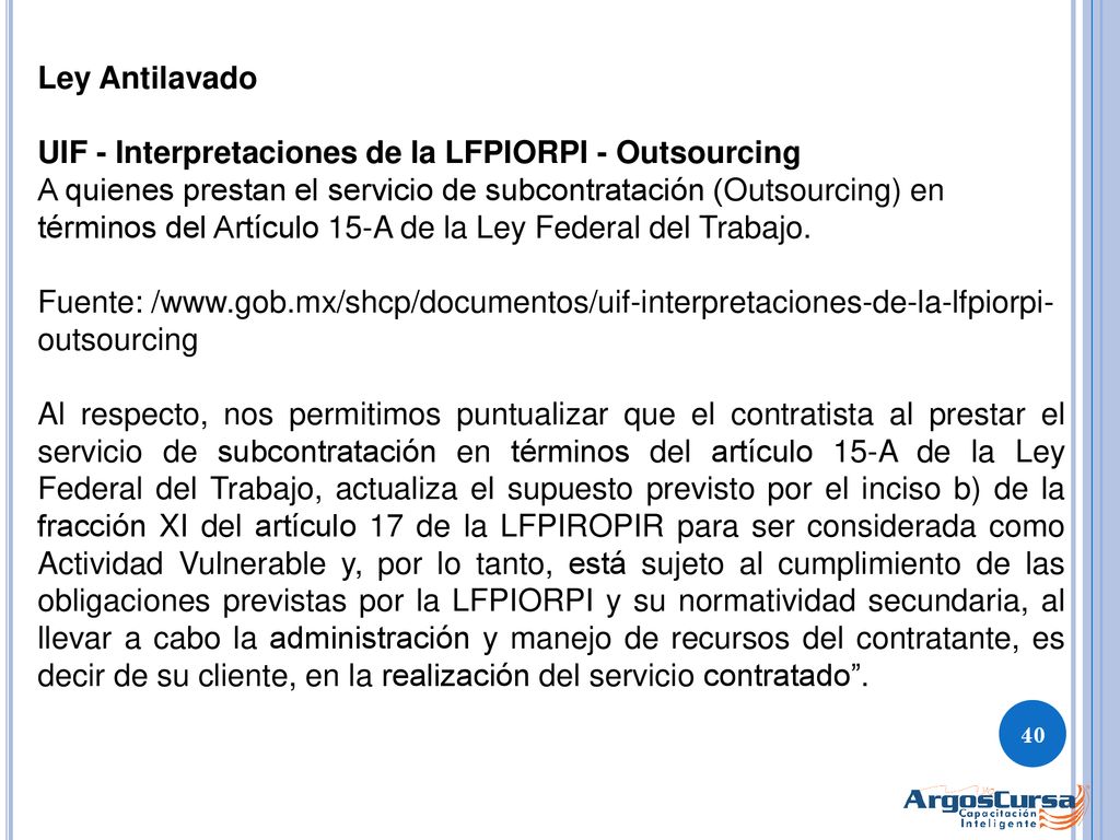 Ley Antilavado UIF - Interpretaciones de la LFPIORPI - Outsourcing.