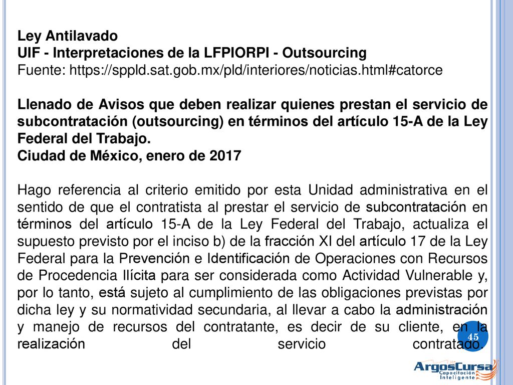 Ley Antilavado UIF - Interpretaciones de la LFPIORPI - Outsourcing. Fuente: