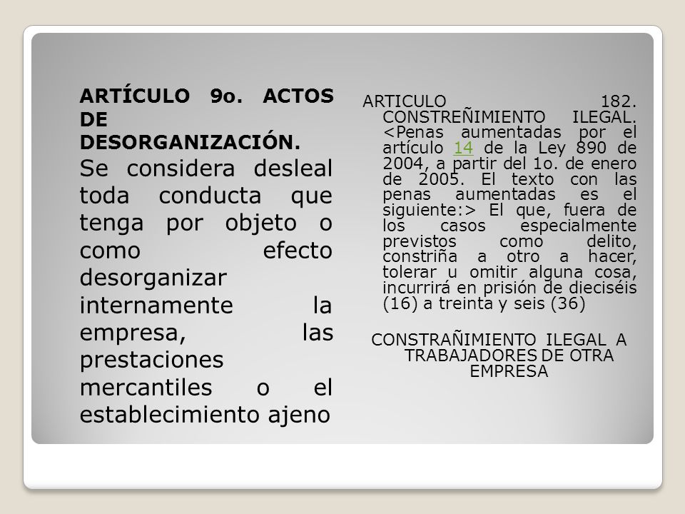 ARTÍCULO 9o. ACTOS DE DESORGANIZACIÓN