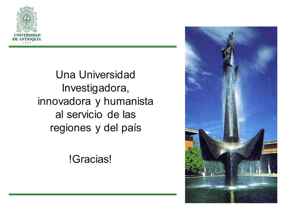 Una Universidad Investigadora, innovadora y humanista al servicio de las regiones y del país