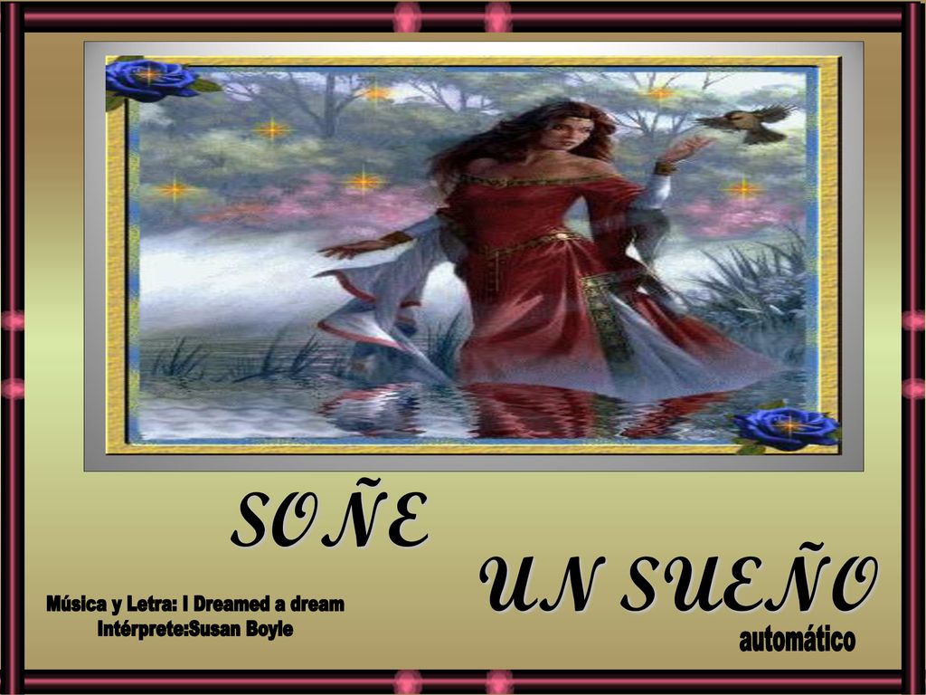 SOÑE UN SUEÑO automático Música y Letra: I Dreamed a dream