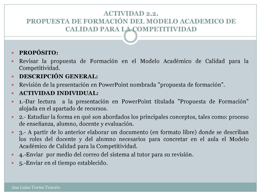 ACTIVIDAD 2.2. PROPUESTA DE FORMACIÓN DEL MODELO ACADEMICO DE CALIDAD PARA LA COMPETITIVIDAD