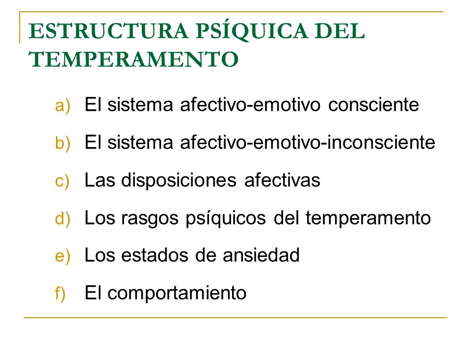 ESTRUCTURA PSÍQUICA DEL TEMPERAMENTO