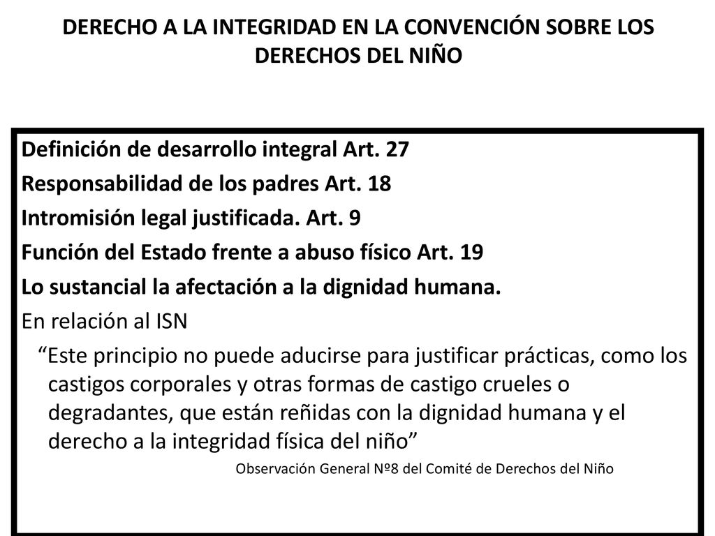 DERECHO A LA INTEGRIDAD EN LA CONVENCIÓN SOBRE LOS DERECHOS DEL NIÑO