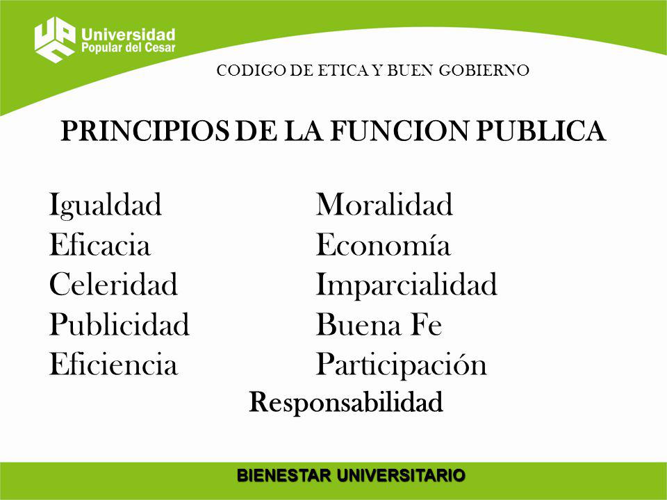 PRINCIPIOS DE LA FUNCION PUBLICA BIENESTAR UNIVERSITARIO