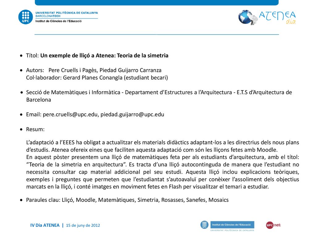 Títol: Un exemple de lliçó a Atenea: Teoria de la simetria