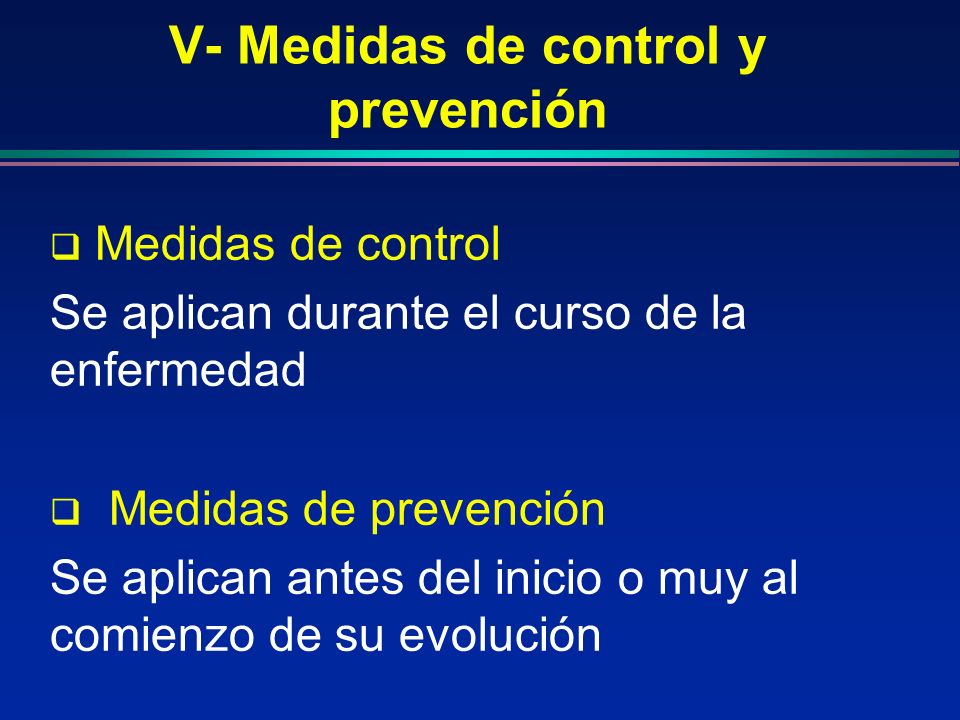 V- Medidas de control y prevención