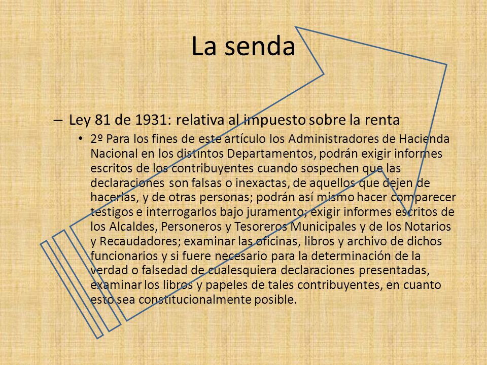 La senda Ley 81 de 1931: relativa al impuesto sobre la renta