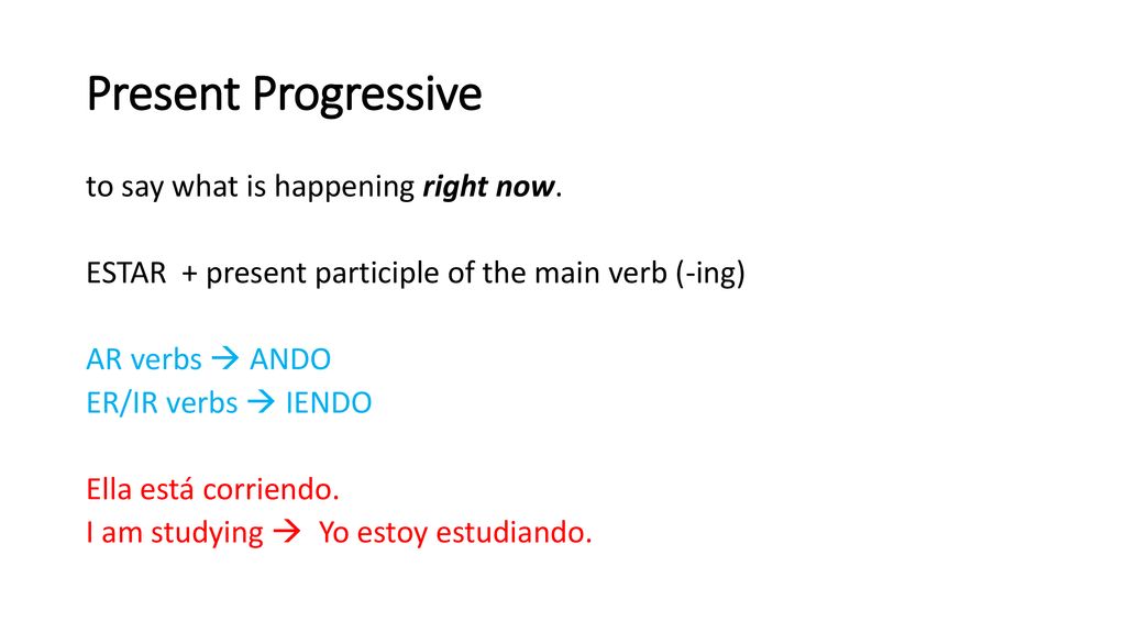 Present Progressive