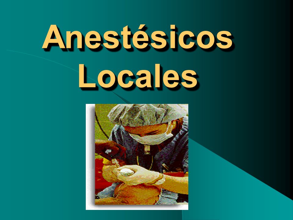 Anestésicos Locales