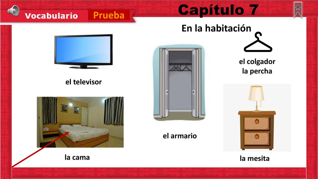 Capítulo 7 Prueba En la habitación el colgador la percha el televisor