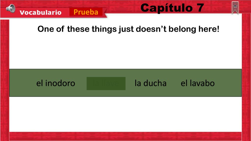 Capítulo 7 el inodoro la llave la ducha el lavabo Prueba