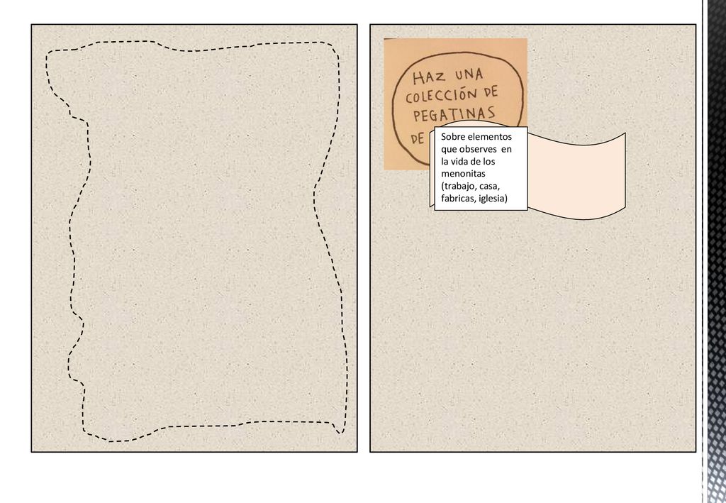 Sobre elementos que observes en la vida de los menonitas (trabajo, casa, fabricas, iglesia)
