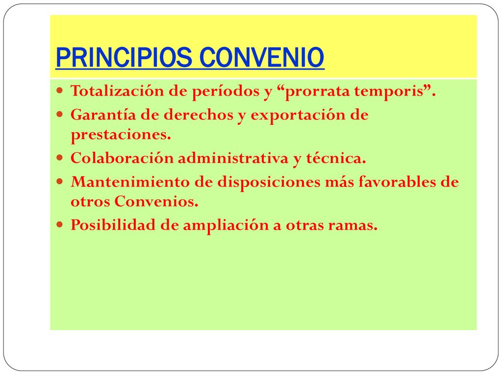 PRINCIPIOS CONVENIO Totalización de períodos y prorrata temporis .