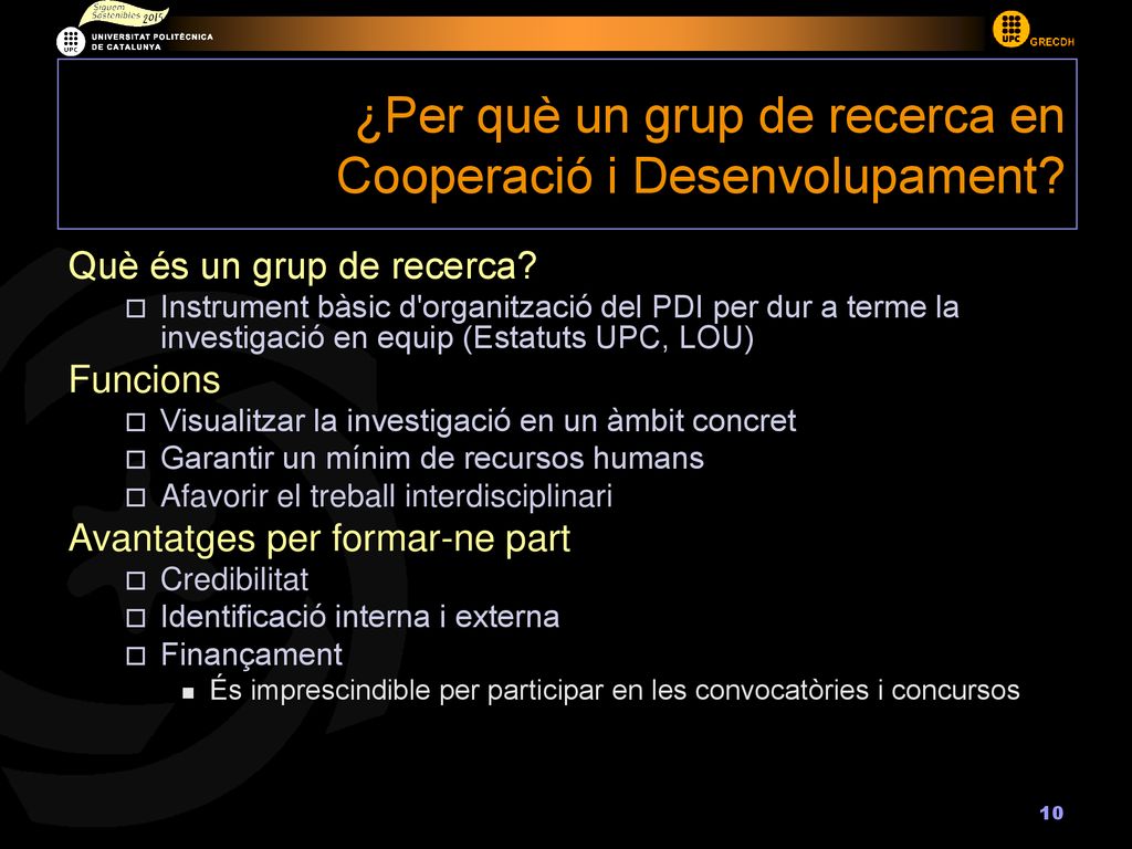 ¿Per què un grup de recerca en Cooperació i Desenvolupament