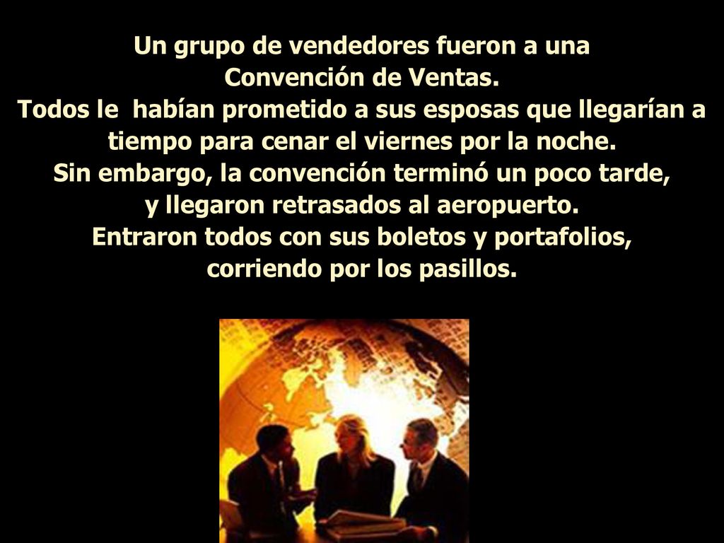 Un grupo de vendedores fueron a una Convención de Ventas.