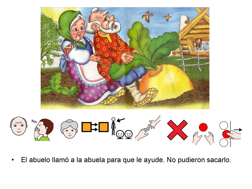 El abuelo llamó a la abuela para que le ayude. No pudieron sacarlo.