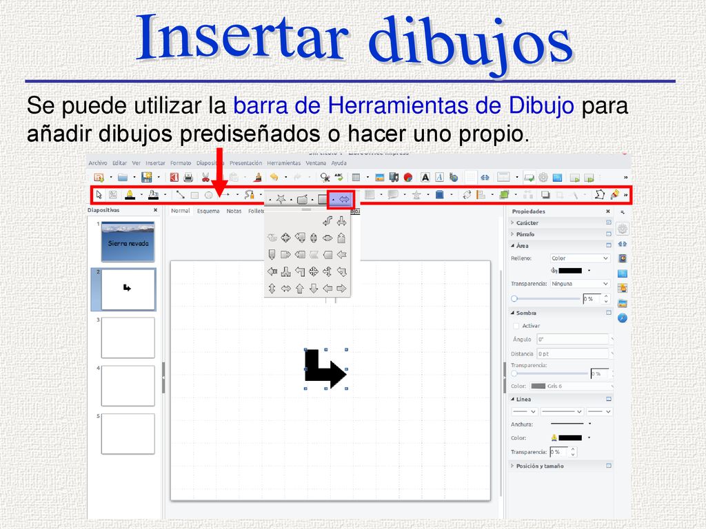 Insertar dibujos Se puede utilizar la barra de Herramientas de Dibujo para añadir dibujos prediseñados o hacer uno propio.
