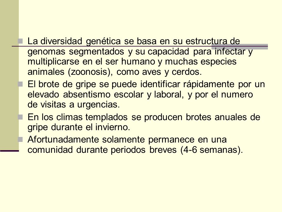 La diversidad genética se basa en su estructura de genomas segmentados y su capacidad para infectar y multiplicarse en el ser humano y muchas especies animales (zoonosis), como aves y cerdos.