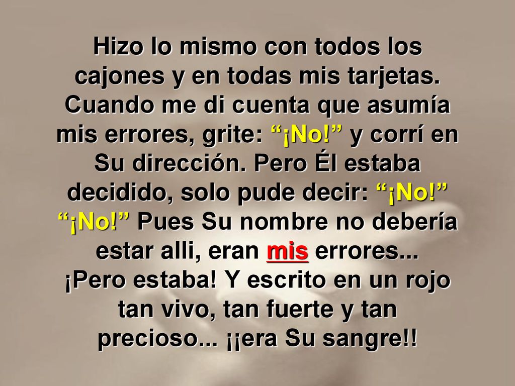 Hizo lo mismo con todos los cajones y en todas mis tarjetas