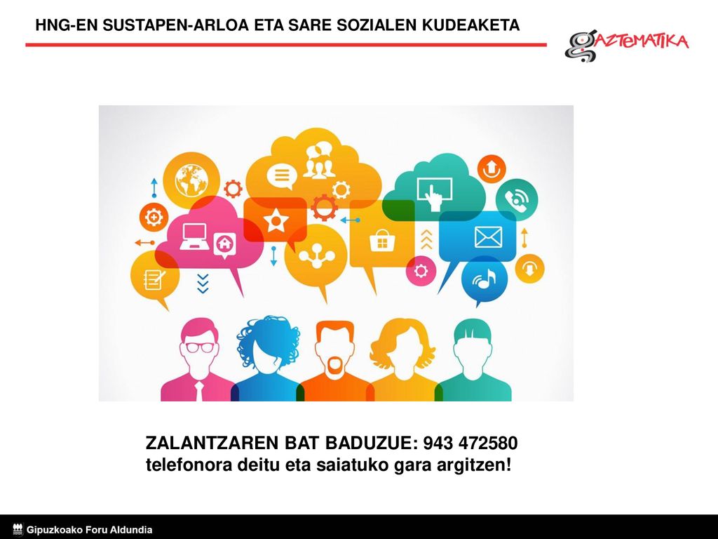 ZALANTZAREN BAT BADUZUE: telefonora deitu eta saiatuko gara argitzen!