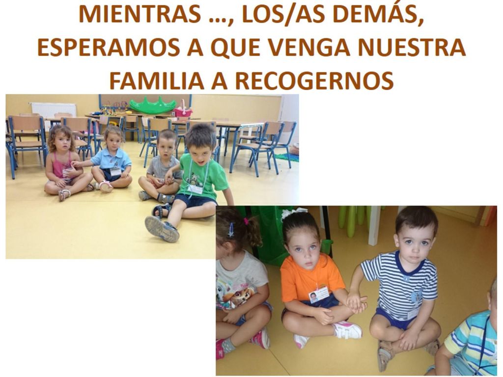 MIENTRAS …, LOS/AS DEMÁS, ESPERAMOS A QUE VENGA NUESTRA FAMILIA A RECOGERNOS